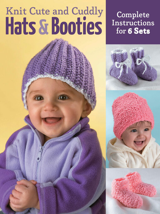 Cover image for Knit Cute and Cuddly Hats and Booties
